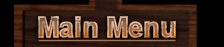 Main Menu